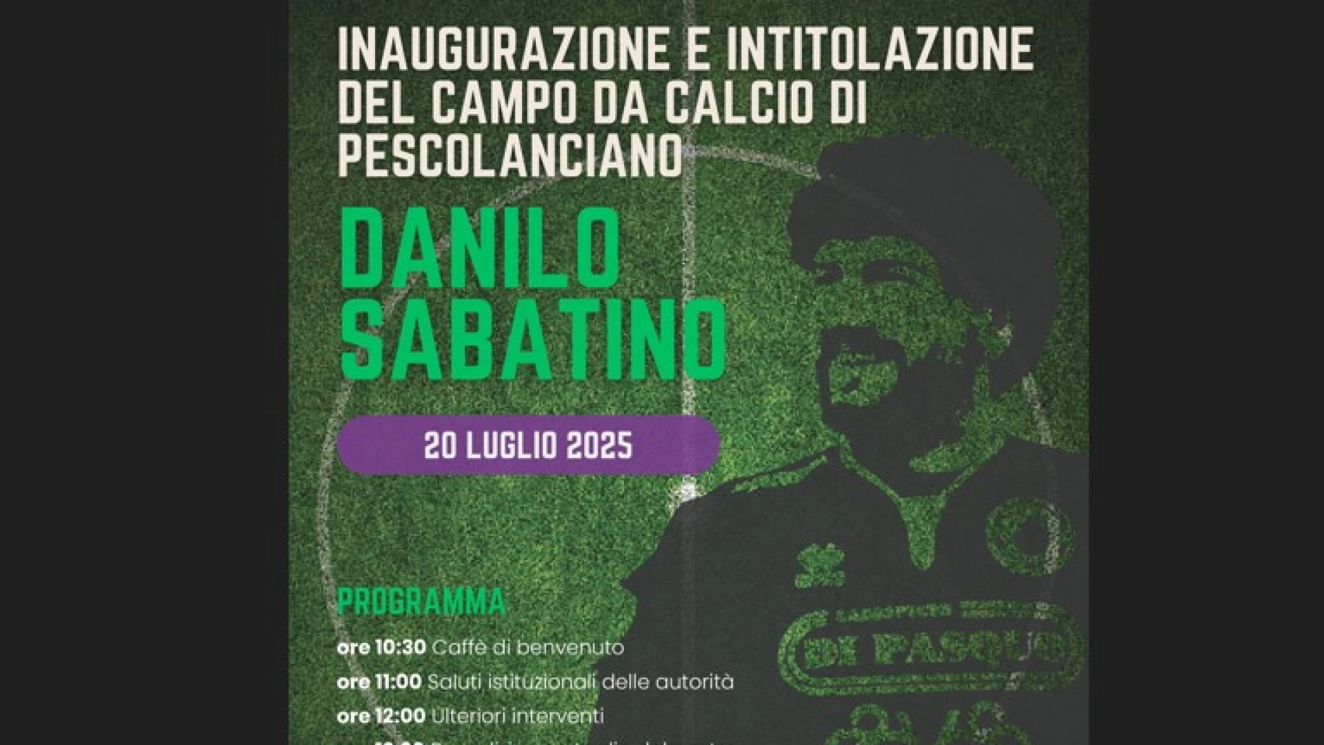 Pescolanciano: domenica 20 luglio si inaugura il nuovo campo sportivo cittadino. La struttura verrà intitolata a Danilo Sabatino.